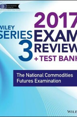 Cover of Wiley FINRA Series 3 Exam Review 2017