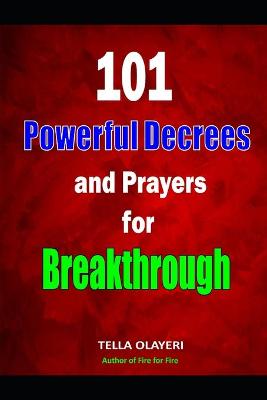 Book cover for 101 Powerful Decrees and Prayers for Breakthrough