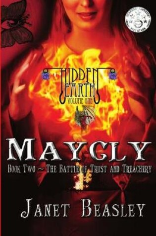 Cover of Hidden Earth Series Volume 1 Maycly the Trilogy Book 2 The Battle of Trust and Treachery