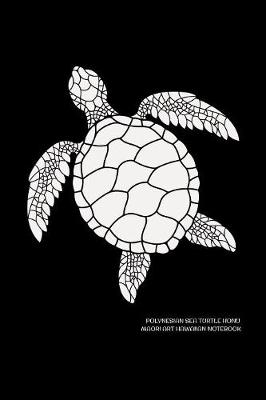 Book cover for Polynesian Sea Turtle Honu Maori Art Hawaiian Notebook