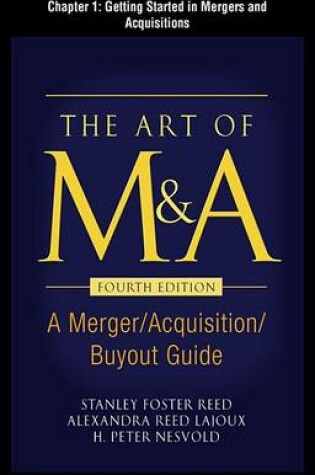 Cover of The Art of M&A, Fourth Edition, Chapter 1 - Getting Started in Mergers and Acquisitions