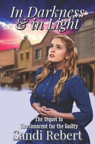 Cover of In Darkness and in Light