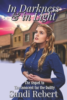 Book cover for In Darkness and in Light