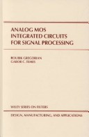 Cover of Analogue Metal-oxide Semiconductor Integrated Circuits for Signal Processing