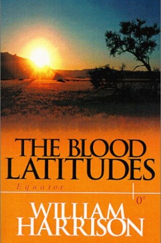 Cover of The Blood Latitudes