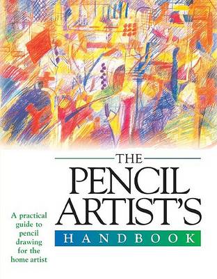 Book cover for The Pencil Drawing Artist's Handbook