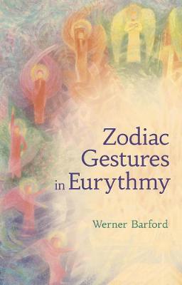 Book cover for The Zodiac Gestures in Eurythmy