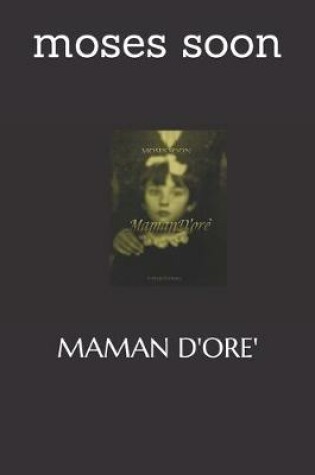 Cover of Maman d'Ore'