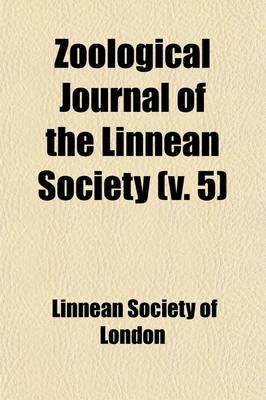 Book cover for Zoological Journal of the Linnean Society Volume 5