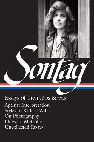 Cover of Susan Sontag: Essays of the 1960s & 70s (LOA #246)