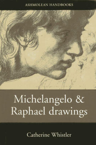 Cover of Michelangelo and Raphael Drawings