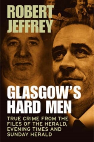 Cover of Glasgow's Hard Men