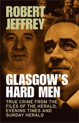 Book cover for Glasgow's Hard Men