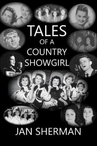 Cover of Tales of a Country Showgirl