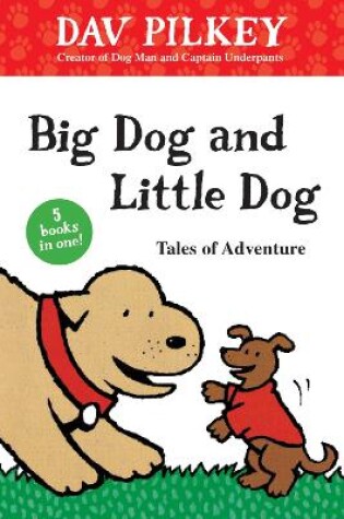 Cover of Big Dog and Little Dog Tales of Adventure (GLR Level 1)