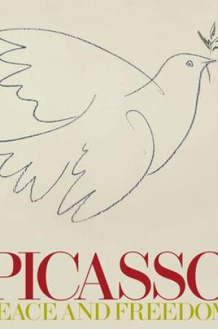 Cover of Picasso: Peace and Freedom