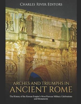 Book cover for Arches and Triumphs in Ancient Rome