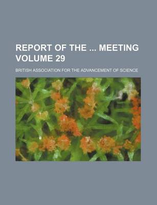 Book cover for Report of the Meeting Volume 29