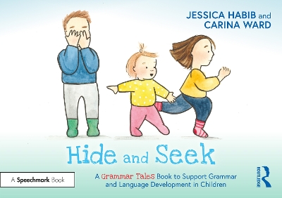 Cover of Hide and Seek: A Grammar Tales Book to Support Grammar and Language Development in Children