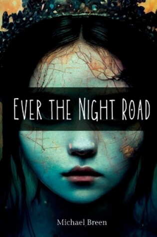 Cover of Ever the Night Road