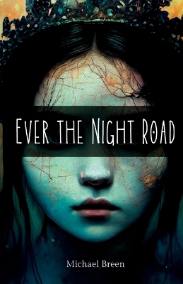 Book cover for Ever the Night Road