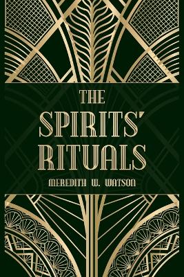 Book cover for The Spirits' Rituals