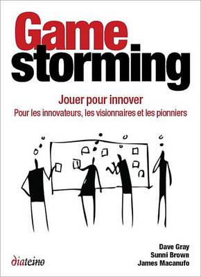 Book cover for Gamestorming - Jouer Pour Innover