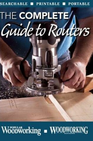 Cover of The Complete Guide to Routers