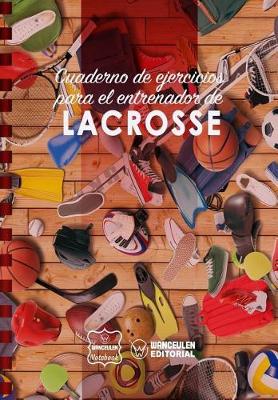 Book cover for Cuaderno de Ejercicios para el Entrenador de Lacrosse
