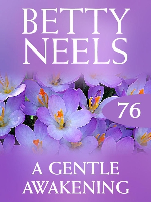 Book cover for A Gentle Awakening (Betty Neels Collection)