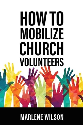 Book cover for How to Mobilize Church Volunteers