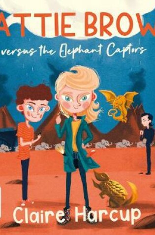 Cover of Hattie Brown versus the Elephant Captors