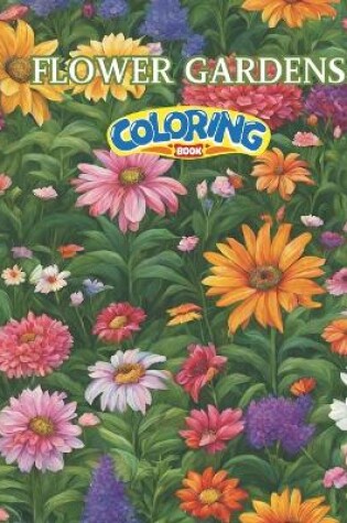 Cover of Flower Gardens Coloring Book