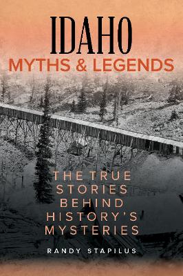 Book cover for Idaho Myths and Legends