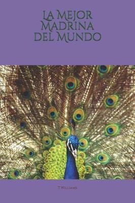 Book cover for La Mejor Madrina del Mundo