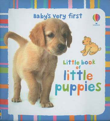 Cover of Baby's Very First Little Book of Little Puppies