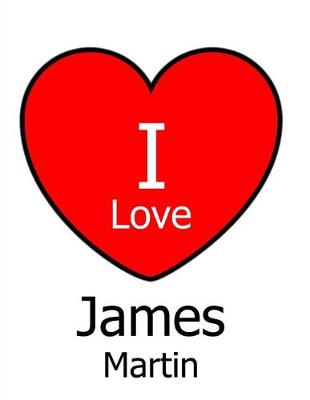 Book cover for I Love James Martin