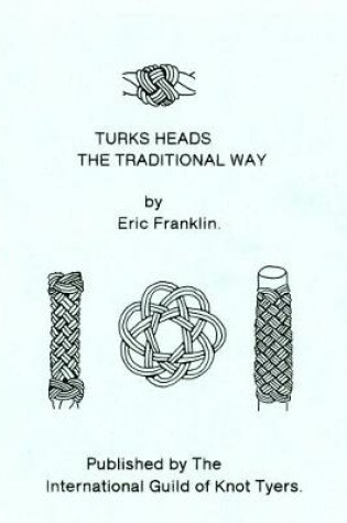 Cover of Turksheads the Traditional Way