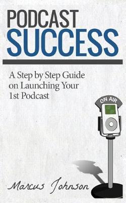 Book cover for Podcast Success