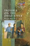 Book cover for Trouble on the Ohio River