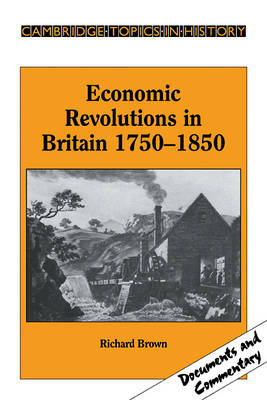 Book cover for Economic Revolutions in Britain, 1750–1850