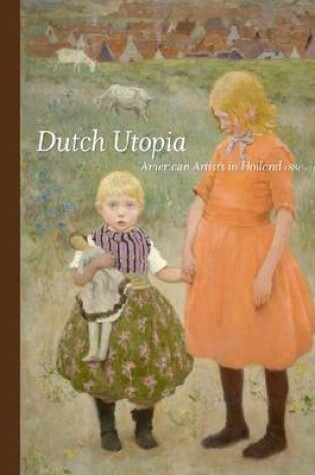 Cover of Dutch Utopia