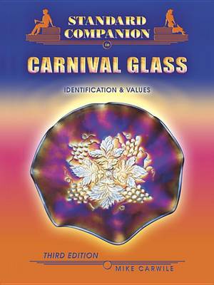 Book cover for Standard Companion to Carnival Glass 3rd Edition