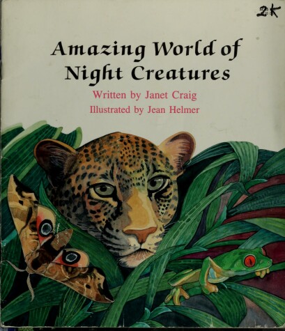 Book cover for Amazing World of Night Creatures