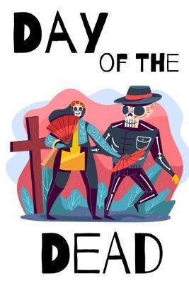 Book cover for Day of the Dead
