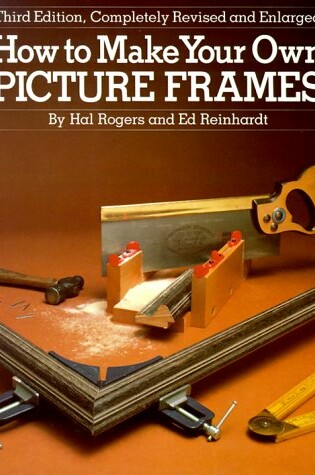 Cover of How to Make Your Own Picture Frames