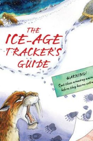 Cover of The Ice Age Tracker's Guide