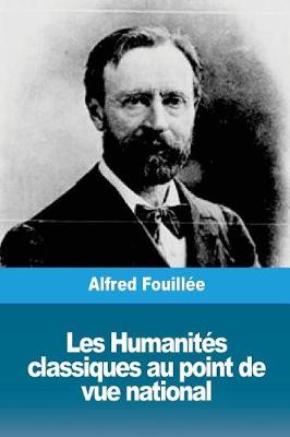 Book cover for Les Humanit s Classiques Au Point de Vue National