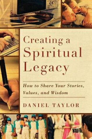 Cover of Creating a Spiritual Legacy