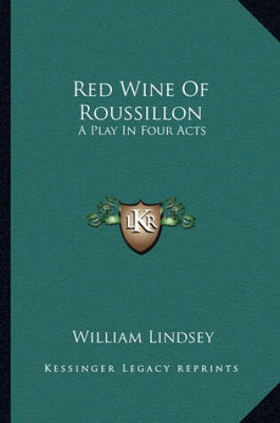 Cover of Red Wine of Roussillon Red Wine of Roussillon